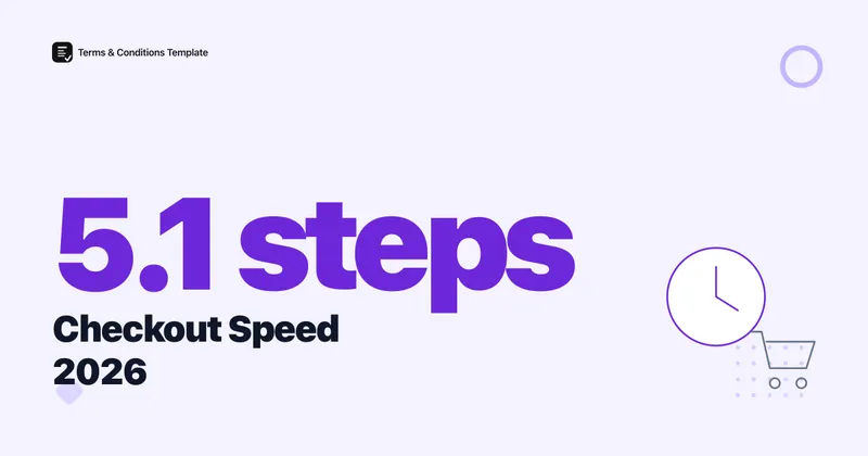 Checkout Speed 2026: 5.1 Steps to Purchase