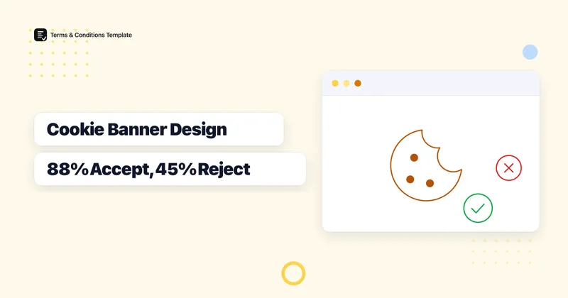 88% of Cookie Banners Show Accept, Only 45% Show Reject