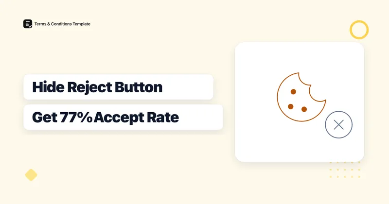 Hide Reject, Get 77% Accept: Cookie Banner 2026