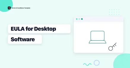 How to Write an EULA for a Desktop Software Application