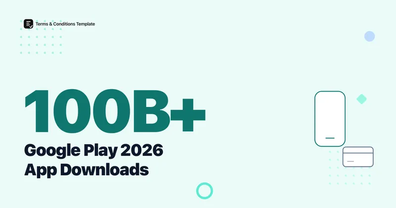 Google Play 2026: Apps, Downloads, Revenue