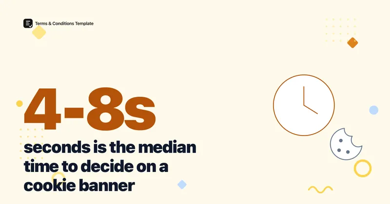 4 Seconds: The Real Cookie Banner Decision Time in 2026