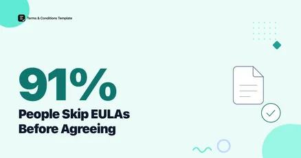 91% Skip EULAs Before Agreeing (2026 Data)