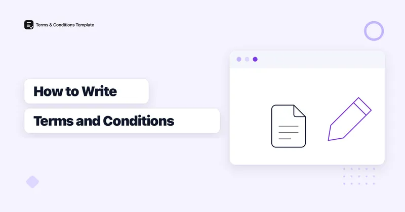 How to Write Terms and Conditions for Your Website (2026 Guide)