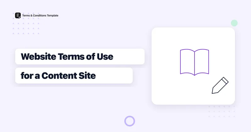 How to Write Website Terms of Use for a Content Site