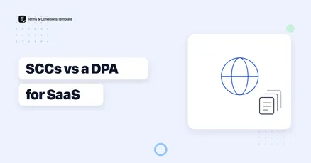 Standard Contractual Clauses vs a DPA for SaaS