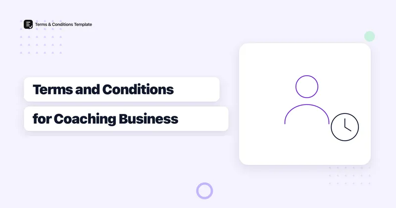 Terms and Conditions for a Coaching or Consulting Business