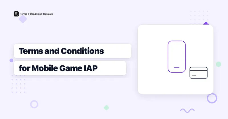 Terms and Conditions for a Mobile Game With In-App Purchases