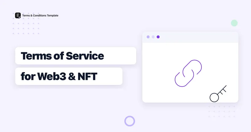 Terms of Service for a Web3 or NFT Platform