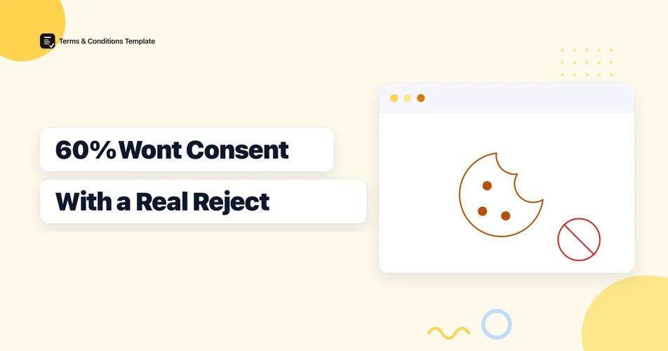 60% Won't Consent When Banners Offer a Real Reject Button